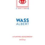 Wass Albert - A funtineli boszorkány - Első könyv fotó