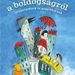 Mesék a boldogságról fotó