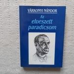 Várkonyi Nándor : Az elveszett paradicsom fotó