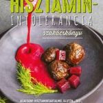 Hisztaminintolerancia szakácskönyv - Alacsony his fotó