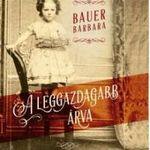 Bauer Barbara - A leggazdagabb árva fotó