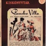 SZIVÁRVÁNY kiskönyvtár. Murányi Kovács Endre: Pancho Villa képregény fotó