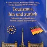 B.Zuba Mariann, Karácsonyi László: Tourismus, hin und zurück fotó