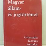 Magyar állam- és jogtörténet - Kovács Kálmán Asztalos László Csizmadia Andor -T16e fotó