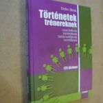 Detlev Blenk: Történetek trénereknek, coachoknak, tanároknak, tanácsadóknak, vezetőknek (*310) fotó