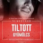 Vi Keeland - Tiltott gyümölcs fotó