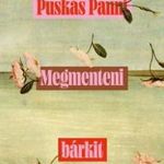 Puskás Panni - Megmenteni bárkit fotó