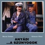 Anyád! ...A Szúnyogok - Jancsó Miklós (DVD 2000) DVD-Video Film fotó