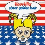 Floorfilla - Sister Golden Hair (Maxi-Single) (CD 2002) ZYX Music fotó