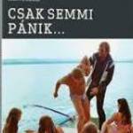 Csak semmi pánik (1982)-eredeti dvd-bontatlan! fotó