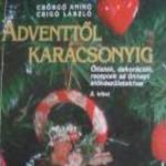 CSÖRGŐ ANIKÓ ADVENTTŐL KARÁCSONYIG E fotó