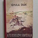 Gyula Gyula diák /Vitéz Somogyvári /: A fejedelem stafétája (OL2) fotó