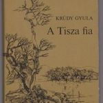 Krúdy Gyula - Lipták György rajzaival - A Tisza fia (elbeszélésgyűjtemény) - Kifogástalan állapotban fotó