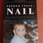 Szemem fénye: Nail-Gyura Barbara fotó