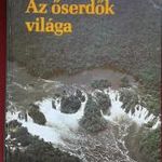 Balázs Dénes: Az őserdők világa fotó