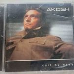 AKOSH - CALL MY NAME (FALCON RECORDS, 1999, KOVÁCS ÁKOS, HUNGARY) BONTATLAN fotó