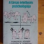 Forgács József: A társas érintkezés pszichológiája PSZICHOLÓGIA fotó