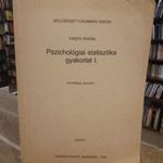 Vargha András: Pszichológiai statisztika gyakorlat I. Kézirat + Statisztikai táblázatok melléklet RI fotó