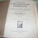 Jendrassik-Hercog A belorvostan tankönyve I-II 1932. apkész fotó