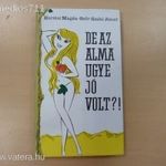 Kertész Magda, Szűr-Szabó József: De az alma ugye jó volt?! fotó