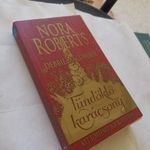 Nora Roberts - Debbie Macomber - Tündöklő karácsony : Karácsonyi babaház + Majd ha piros hó fotó