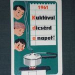 Kártyanaptár, Magyar alumínium ipar, kukta edény, grafikai rajzos, humoros, 1961 , PI, fotó