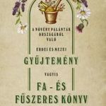 A növevény palánták országából való erdei és mezei gyűjtemény vagyis Fa- és fűszeres könyv fotó