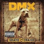 DMX - Grand Champ CD fotó