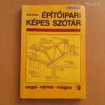 Építőipari képes szótár - angol, német, magyar fotó