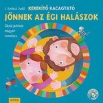 Kerekítő Kacagtató - Jönnek az égi halászok fotó