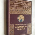 Merlin Moore Taylor: A kannibálok földjén - Magyar Földrazi társaság könyvtára (*93) fotó