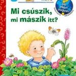 Mi csúszik, mi mászik itt? – Mit? Miért? Hog fotó