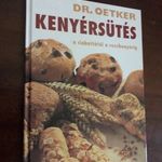 Dr. Oetker - Kenyérsütés (A ciabattától a rozskenyérig) fotó