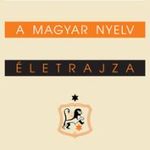 BALASSA JÓZSEF - A magyar nyelv életrajza fotó