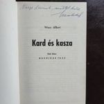 WASS ALBERT: KARD ÉS KASZA, ELSŐ RÉSZ: KRÓNIKÁS ÍRÁS, 1974, EMIGRÁNS KIADÁS, DEDIKÁLT, 1 FT fotó