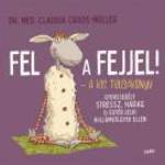 Fel a fejjel! - A kis túlélőkönyv fotó