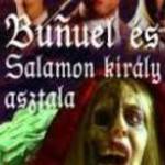 Bunuel és Salamon király asztala (2001)-eredeti dvd-bontatlan! fotó