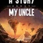 A Story About My Uncle (PC) - Coffee Stain Publishing fotó