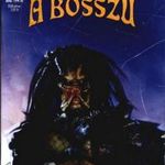 x Predator: A Bosszú képregény - 2/2. szám - 1999-es régi magyar kérpegény újszerű állapotban - Dark fotó