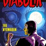 x Diabolik képregény 10 szám Eva nyomában 124 oldal teljes képregény kötet / könyv magyar nyelven - fotó