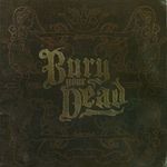 Bury Your Dead - Beauty And The Breakdown CD fotó