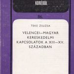 VELENCEI-MAGYAR KERESKEDELMI KAPCSOLATOK A XIII-XV. SZÁZADBAN fotó