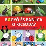 Bartos Erika - Bogyó és Babóca - Ki kicsoda? fotó