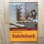 Hans-Werner Bastian: Fakötések (Famunkák mindenkinek) (ASZTALOS, SZAKKÖNYV, BARKÁCSOLÁS) fotó