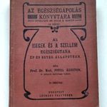 Az idegek és a szellem egészségtana 1907 Forel Ágoston antik orvosi szakkönyv szecessziós kötés fotó