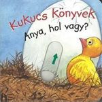 Guido Wandrey - Kukucs könyvek - Anya, hol vagy? fotó