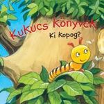 Antje Flad - Kukucs Könyvek - Ki kopog? fotó