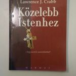 LAWRENCE J. CRABB - KÖZELEBB ISTENHEZ - K460 fotó