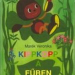 Marék Veronika - Kippkopp a fűben fotó