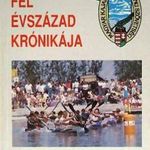 Fél évszázad krónikája (Ötven éves a Magyar Kajak-Kenu Szövetség) - Naményi József fotó